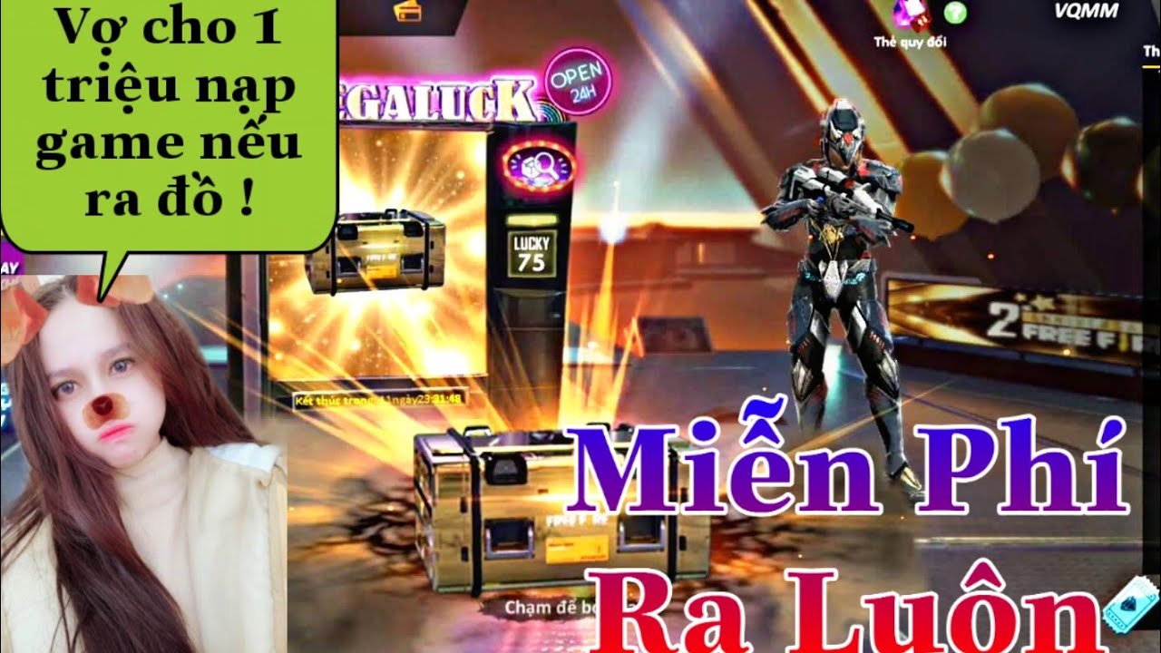 Free Fire Gao Bạc Quay đại Bang Vương Chỉ Dung Ve Miễn Phi Co Ngan Cho Hẳn 1triệu Nạp Game