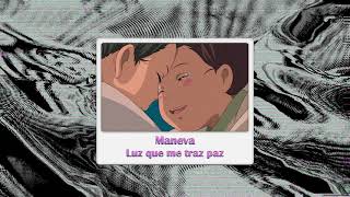 Maneva - Luz que me traz paz (slowed + reverb)