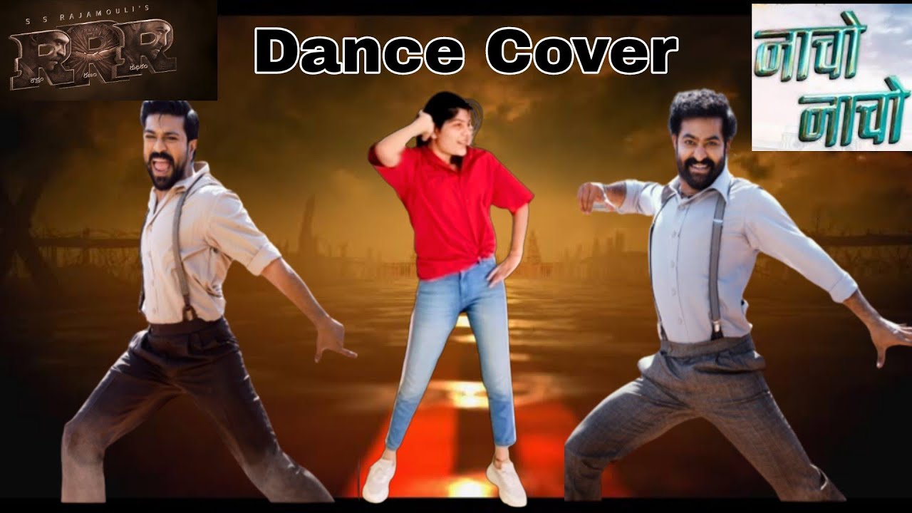 Nacho Nacho Song Dance Cover | RRR movie Promotion | Jr. NTR | Ram ...