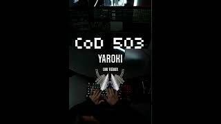 Yaroki - Cod 503 Uw Remix