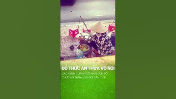 Xác minh clip người bán bún đổ thức ăn thừa vào nồi bán tiếp #shorts