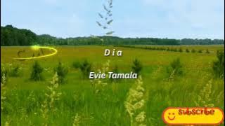 Dia - Evie Tamala