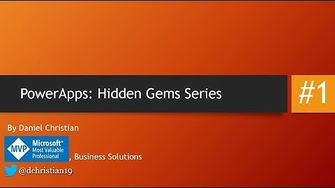 Microsoft PowerApps: Hidden Gems series #1