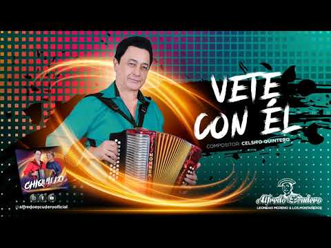 VETE CON EL