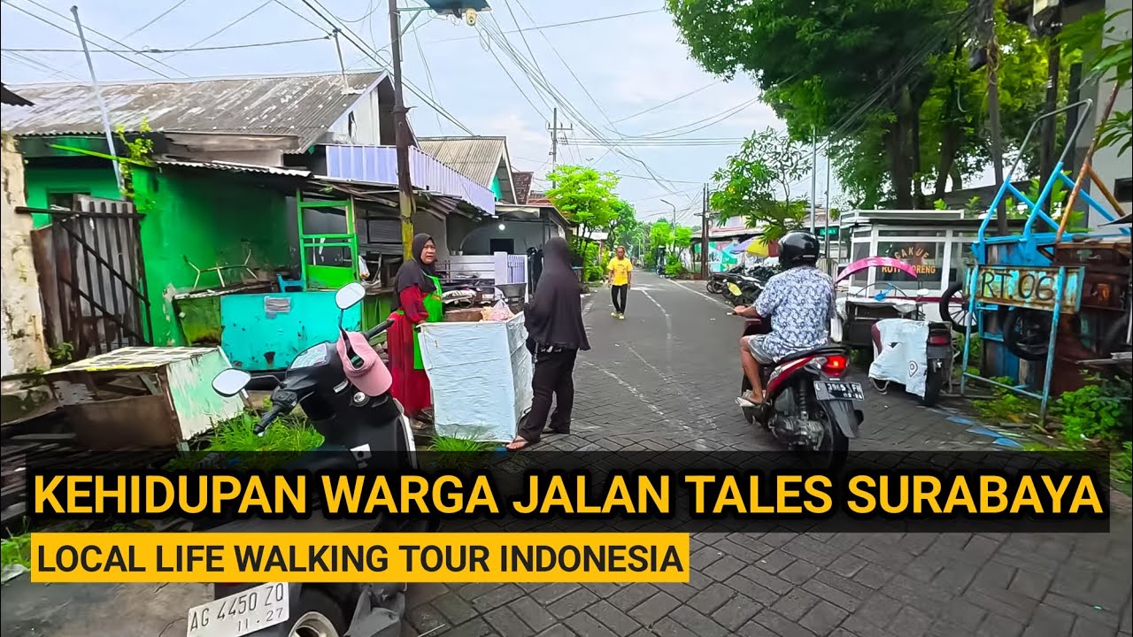 Walking Around Jalan Tales Surabaya | Suasana Perkampungan, Aktivitas Warga & Ambience ASMR