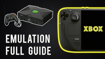 Steam Deck: EmuDeck Original Xbox Emulation Guide - XEMU Emulator