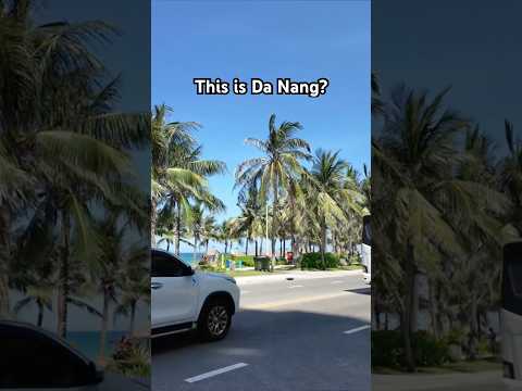 Da Nang Vietnam is Unbelievable