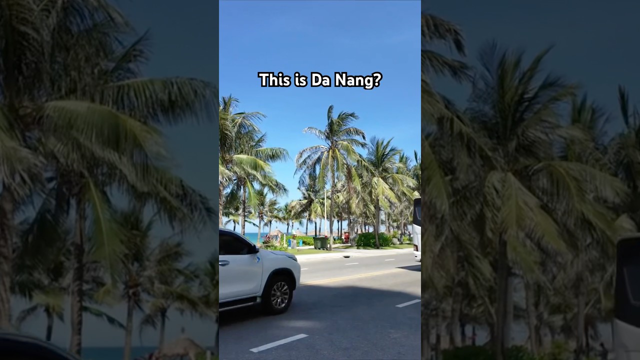 Da Nang Vietnam is unbelievable…