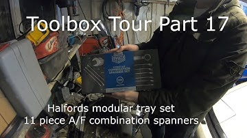 Toolbox Tour Part 17 - Halfords modular tray set - A/F combination spanner set