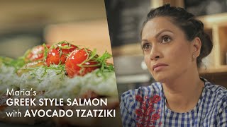 Greek Style Salmon with Avocado Tzatziki | Cafe Maria | S2 Ep 9