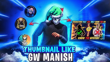How to Make Thumbnail Like @GW_MANISH - GW Manish Jaisa Thumbnail Kaise Banaye ?? @FistGfx