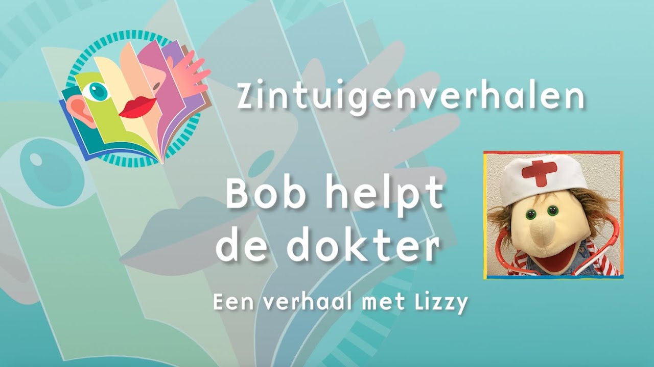 Zintuigenverhalen * Bob helpt de dokter * voorbeeldverhaal