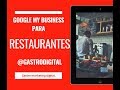 GOOGLE MY BUSINESS para Restaurantes