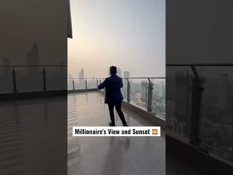 Millionaire's view and