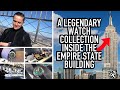 An Insane 100+ Watch Collection Inside The Empire State Building + Bulova: America's Greatest Brand