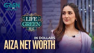 Famous Aiza Net Worth In Dollars ? | Life Green Hai | Faizan Shaikh | Aiza Awan | Aijaz Aslam | Nadia Khan Profile