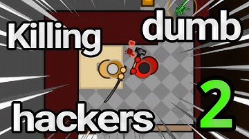 Killing dumb Hackers (part 2)|surviv.io
