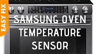 ✨ SAMSUNG OVEN - TEMPERATURE SENSOR - QUICK FIX ✨ Net Worth