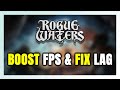 How to BOOST FPS and FIX LAG in Rogue Waters! Optimization Guide