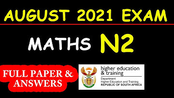 (FULL PAPER) AUGUST 2021 MATHEMATICS N2 FINAL EXAM REVISION