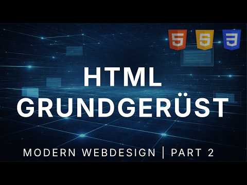 Das perfekte HTML-Grundgerüst (VS Code, Live Server) | Modern Webdesign #2