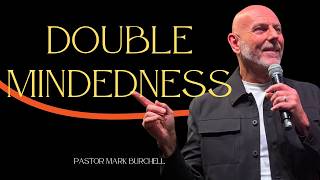 Double Mindedness - Stretch - Pastor Mark Burchell -  Champions Church Online