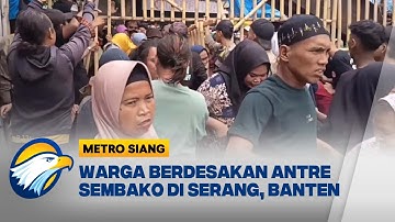 Warga Saling Dorong Saat Antre Sembako di Kota Serang Banten [Metro Siang]