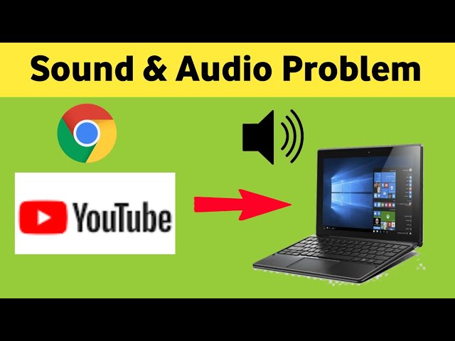 YouTube Sound Not Working In Chrome in Computer Problem Solved class=