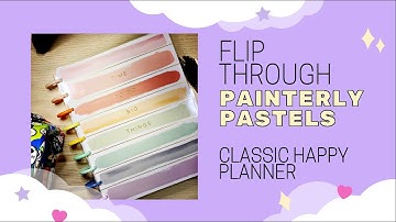 Painterly Pastels // Classic Happy Planner // Flip Through // Colorblock layout