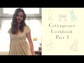 Cottagecore Lookbook Part 1