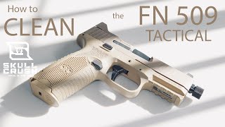 Field Strip & Clean the FN 509 Tactical