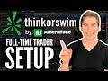 Thinkorswim Setup STEP BY STEP Tutorial on TD Ameritrade (Full-Time Trader Chart Setup)