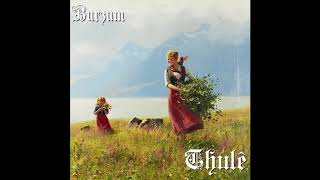 Burzum  -Thule (Unofficial 2020)