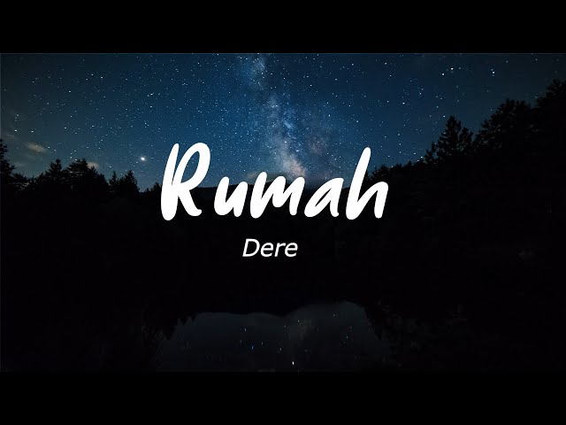 Dere - Rumah  [Video Lirik] class=