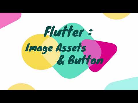 Flutter - Images Assets & Button
