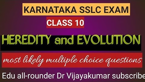SSLC MCQ|heredity and evolution mcq#class10@eduall-rounderdrvijayakumar