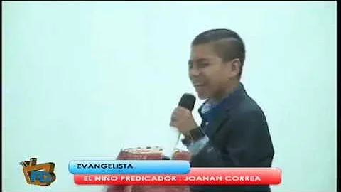 NIO PREDICADOR JOANAN CORREA - 09/Septiembre/20...