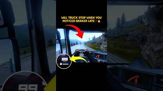 Will 🚛truck stop when you Noticed braker late❓🔥 #trending #trucksimulator #gaming #toe3update