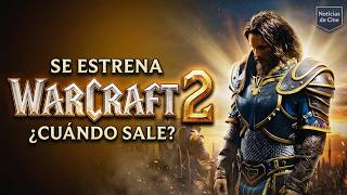 Cuando se estrena la película Warcraft 2? | Noticias De Cine 2026!