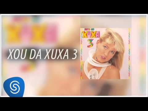 Xuxa - Ilariê