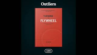 Trailer - Book Breakdown Turning The Flywheel By Jim Collins Outliers With Daniel Scrivner