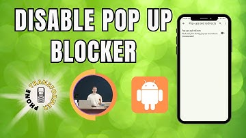How to Disable Pop Up Blocker on Android