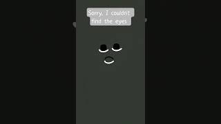 I couldn't find the eyes