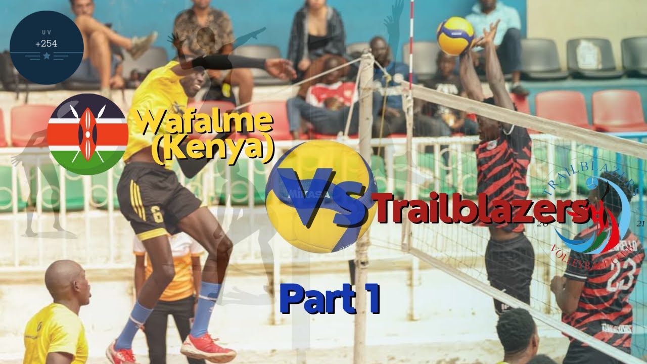 Part 1| Wafalme(Kenya🇰🇪) vs Trailblazers| Friendly Volleyball Match 