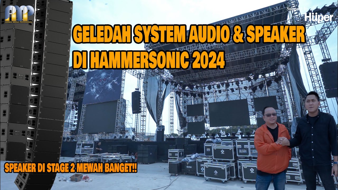 HAMMERSONIC 2024 || GELEDAH SYSTEM AUDIO KONSER METAL.