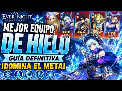 Building the Best Ice Meta Team in Ever Night: Reawakening
