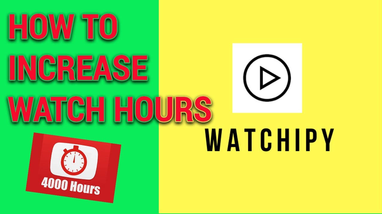 How To Use Watchipy Tips On How To Get 4k Watch Hours In Youtube how-to-use-watchipy-tips-on-how-to-get-4k-watch-hours-in-youtube