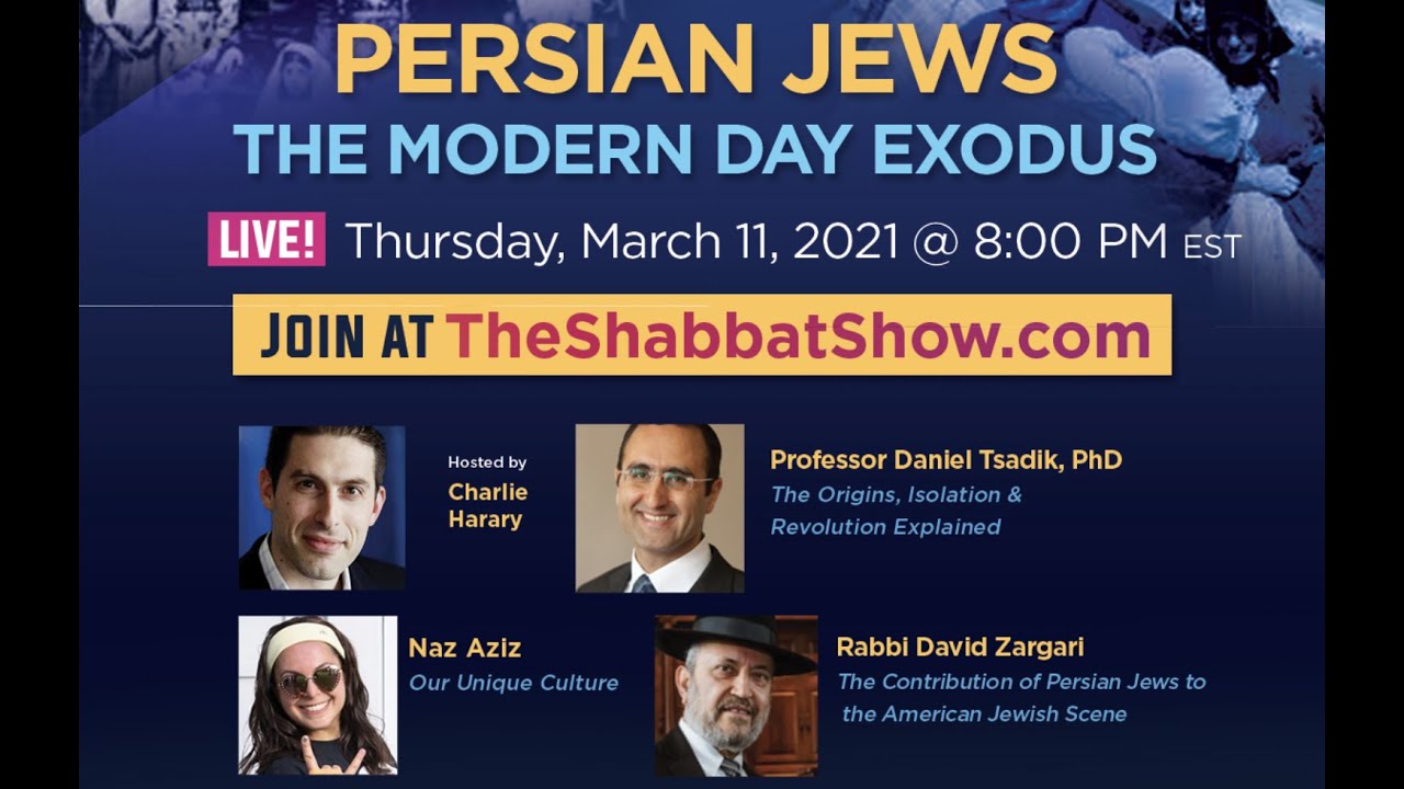 The Shabbat Show - Episode 47: Persian Jews, The Modern Day Exodus