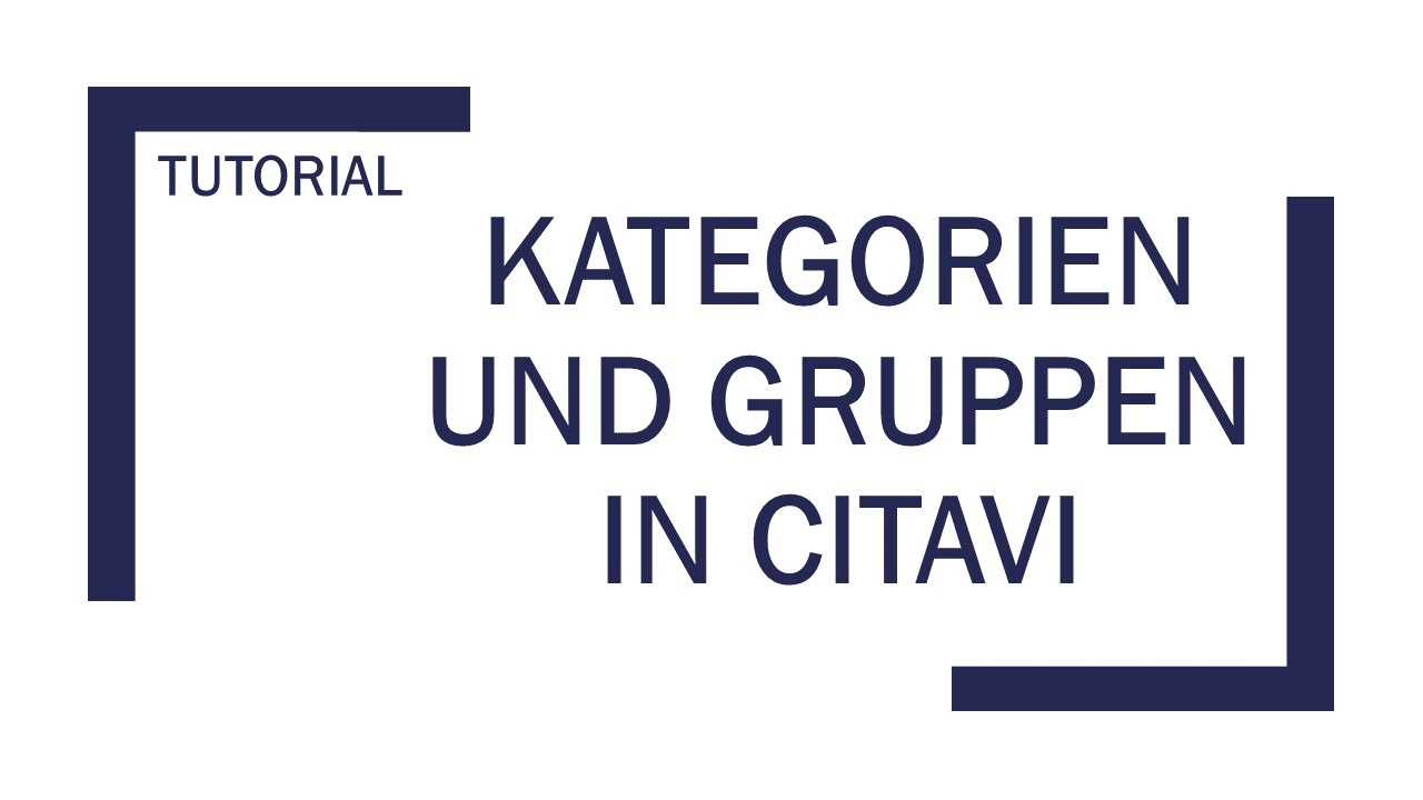 Citavi Praxistipp Kategorien Und Gruppen Youtube Citavi Praxistipp Kategorien Und Gruppen Youtube