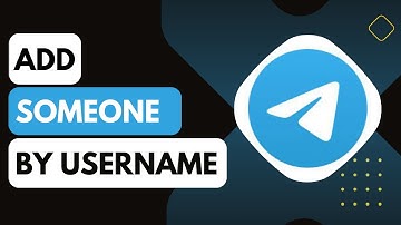 How To Add Someone By Their Username On Telegram !